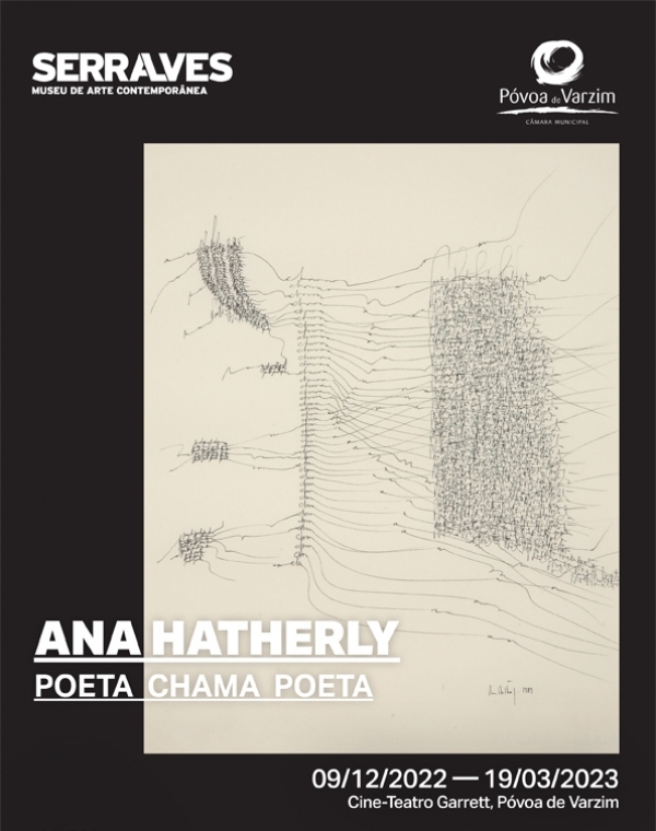 Exposição “Ana Hatherly. Poeta chama poeta”