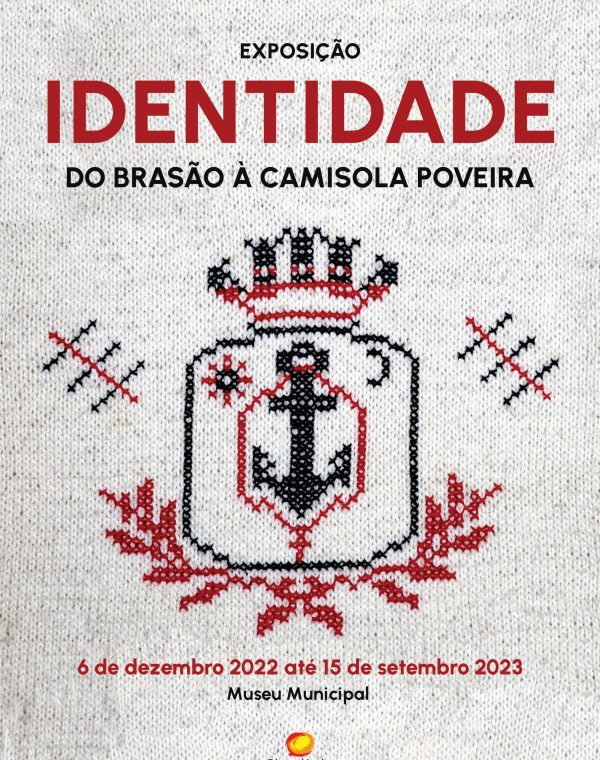 Exposição "Identidade do Brasão à Camisola Poveira"