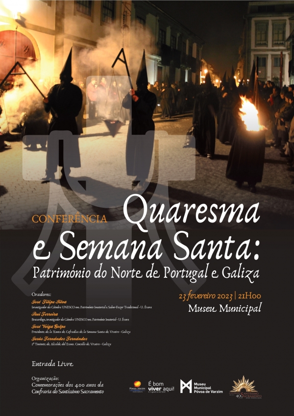 Conferência "Quaresma e Semana Santa: Património do Norte de Portugal e Galiza"
