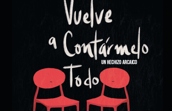 Espetáculo "Vuelve a Contármelo Todo"