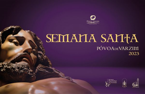 Celebrações da Semana Santa na Póvoa de Varzim