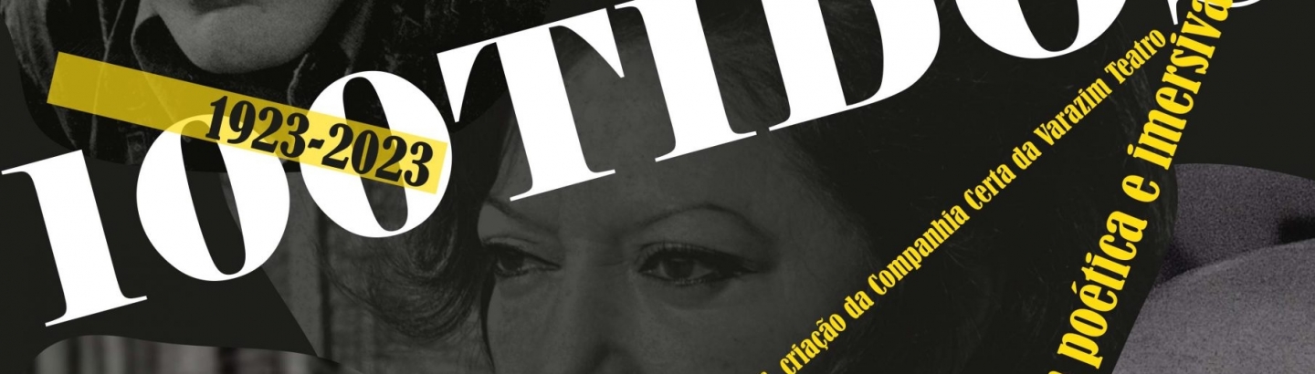 Espetáculo "100TIDOS"