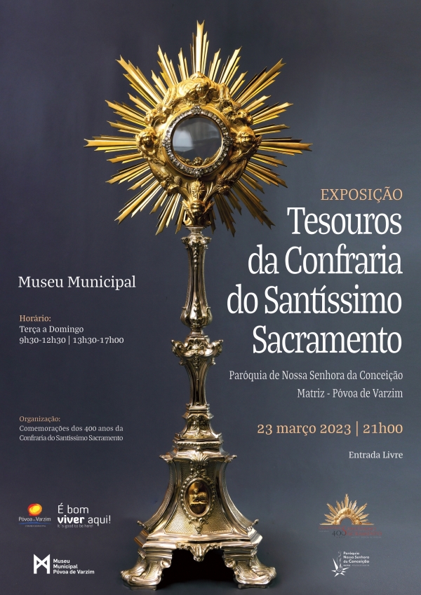 Exposição "Tesouros da Confraria do Santíssimo Sacramento"