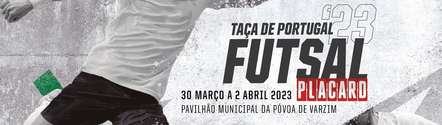 Póvoa de Varzim acolhe Taça de Portugal de futsal
