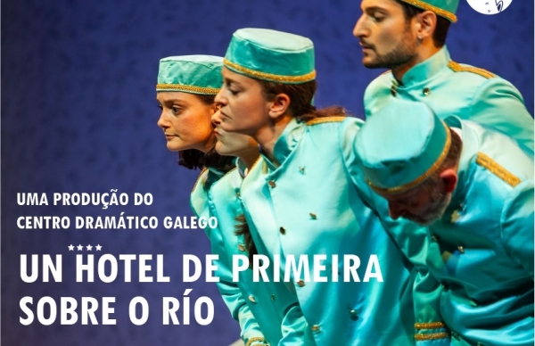 Teatro "Um hotel de primeira sobre o río"