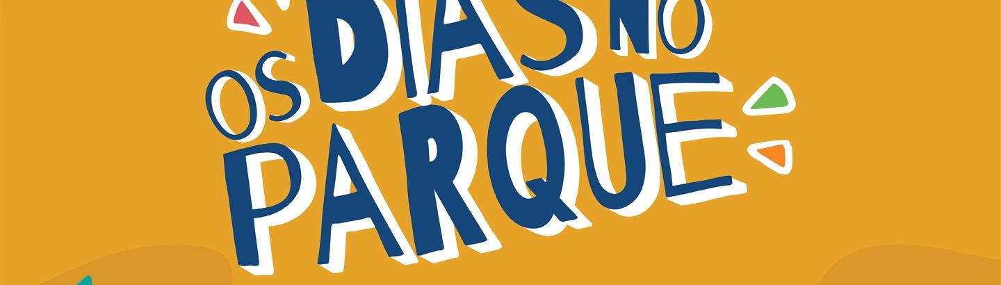 Cinco dias de festa… na edição deste ano d’Os Dias no Parque