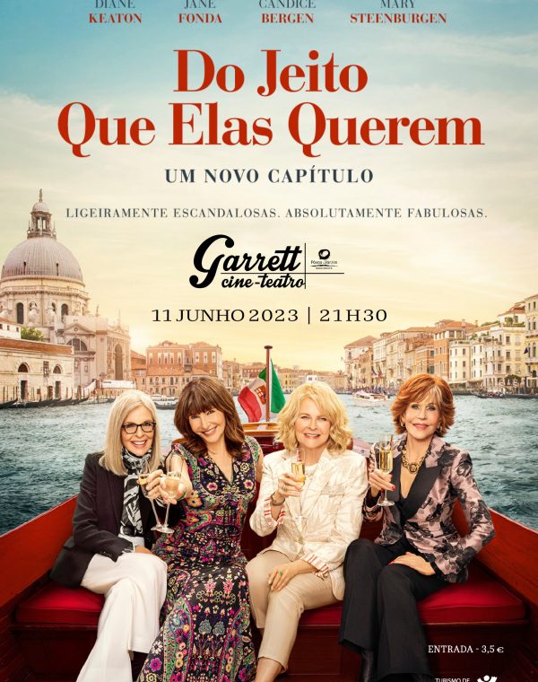 Cinema "Do jeito que elas querem" - Um Novo Capítulo