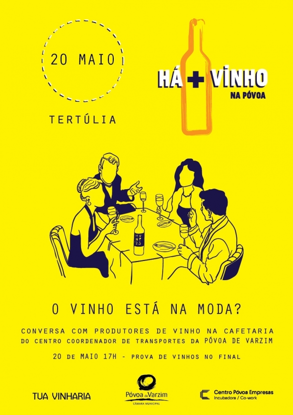 Tertúlia "Há + Vinho na Póvoa"