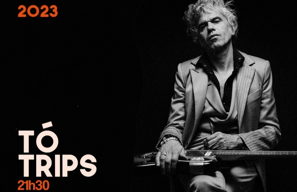 Festival MARé 2023 - Concerto de Tó Trips