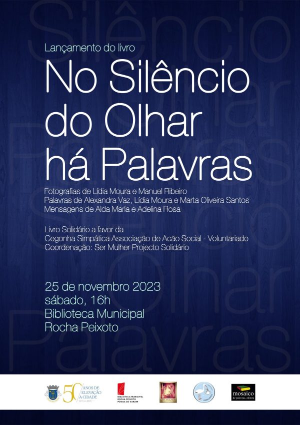 Lançamento do livro “No Silêncio do Olhar há Palavras”