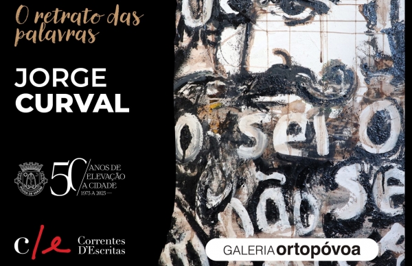 EXPOSIÇÃO DE PINTURA “O RETRATO DA PALAVRAS” de Jorge Curval