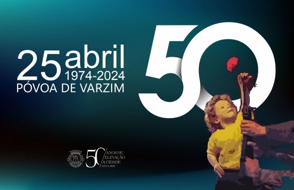 Póvoa de Varzim celebra 50 anos do 25 de Abril