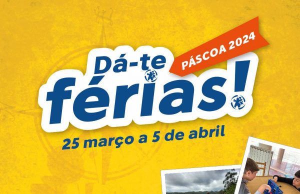 “Dá-te Férias!” - Páscoa abre inscrições a de 12 de março