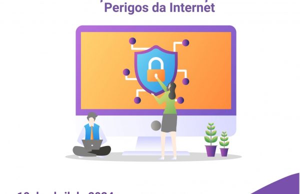 Ação de Sensibilização: Perigos da Internet