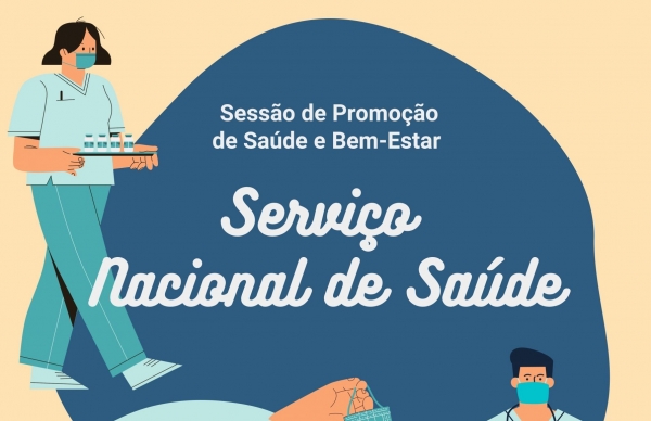 Sessão de Promoção de Saúde e Bem-Estar sobre o Serviço Nacional de Saúde