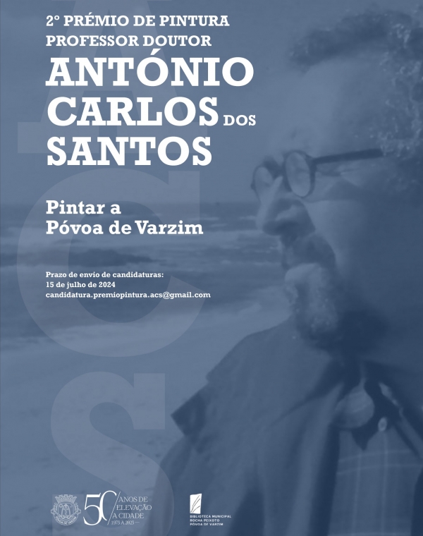 Prémio de Pintura Professor Doutor António Carlos dos Santos: inscrições