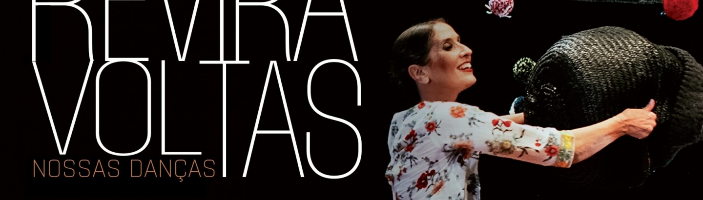 Espetáculo de dança "Reviravoltas"