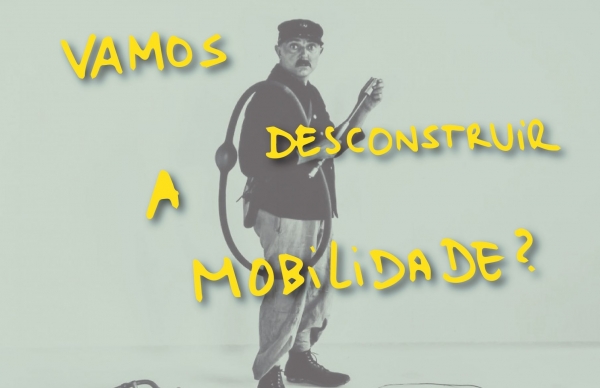 Oficina "Vamos desconstruir a mobilidade?"