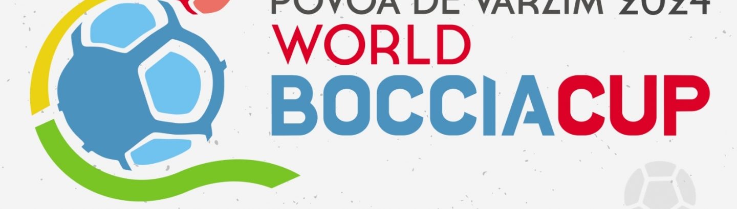 Póvoa de Varzim 2024 World Boccia Cup
