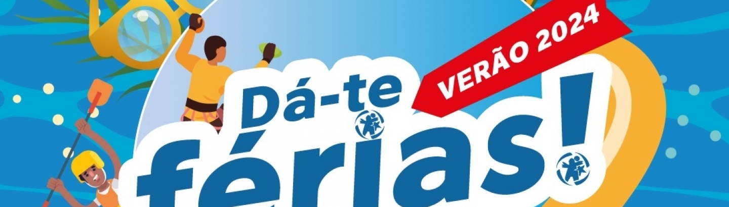Dá-te Férias! está de regresso para o verão