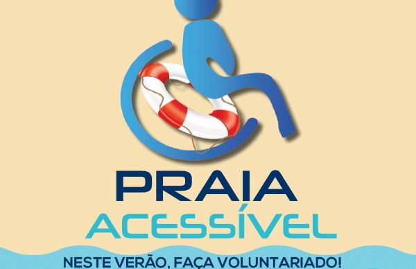 Seja voluntário e ajude a tornar as nossas praias mais acessíveis
