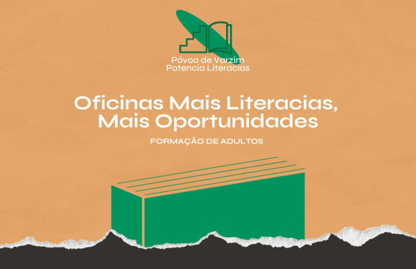 Oficina Mais Literacias, Mais Oportunidades