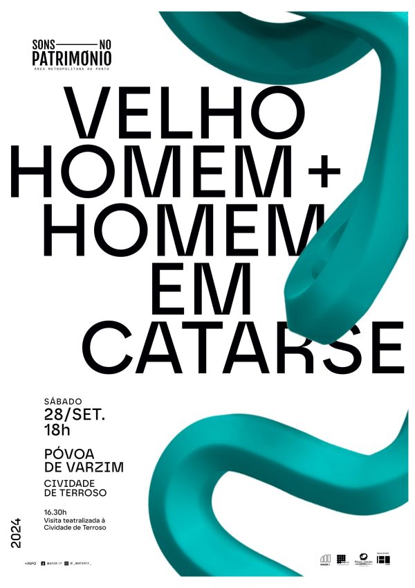 “Sons no Património”: Velho Homem + Homem em Catarse