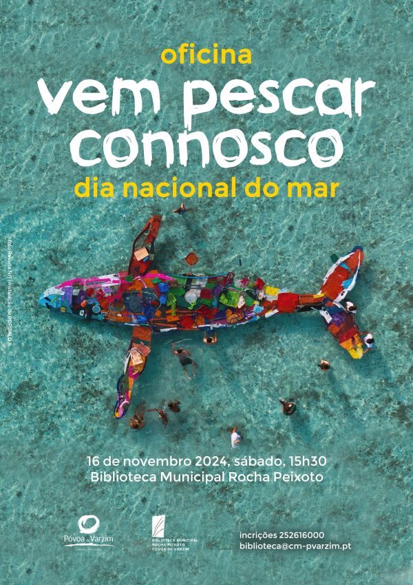 Dia Nacional do Mar: Oficina “Vem pescar connosco!”