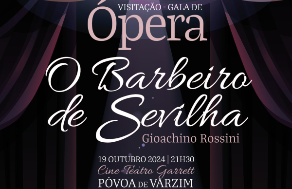 Gala de Ópera "O Barbeiro de Sevilha"
