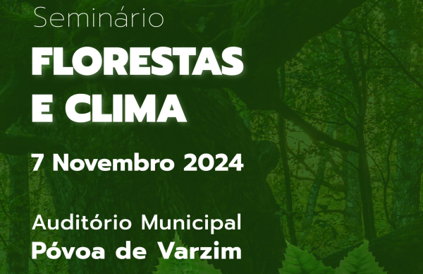 Seminário “Florestas e Clima”
