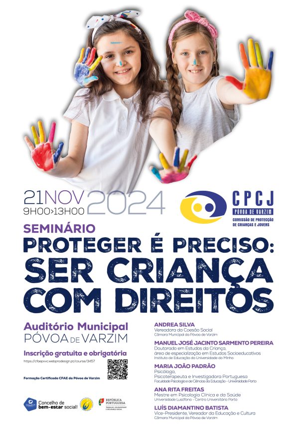 Seminário: "Proteger é Preciso: Ser Criança com Direitos" 