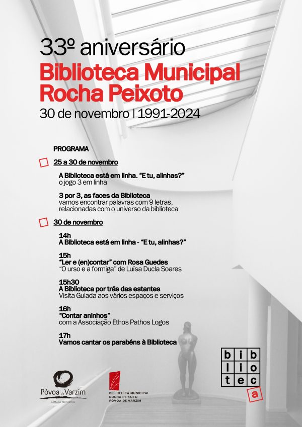 33º Aniversário da Biblioteca Municipal Rocha Peixoto