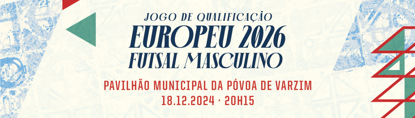 Portugal - Países Baixos: apuramento Campeonato da Europa de Futsal