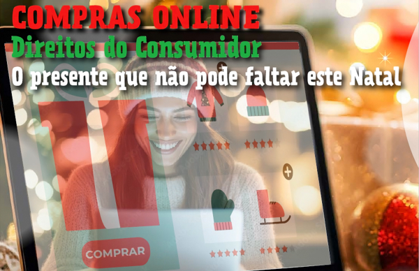 Conselhos úteis ao consumidor para um Natal mais feliz e seguro para todos