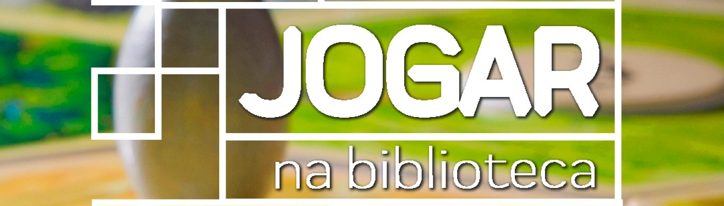 "Sábados a jogar na Biblioteca"