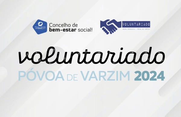 Voluntariado com papel reforçado na Póvoa de Varzim