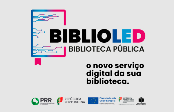 BiblioLED: o novo serviço digital da Biblioteca Municipal Rocha Peixoto