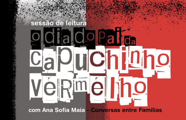 Sessão de leitura "O Dia do Pai da Capuchinho Vermelho"