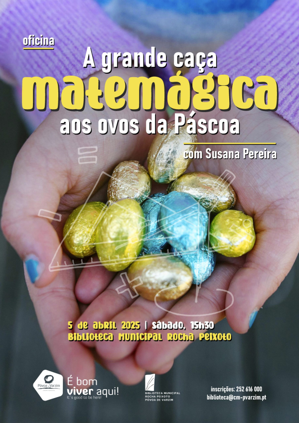 Workshop “A grande Caça Matemágica aos ovos da Páscoa”