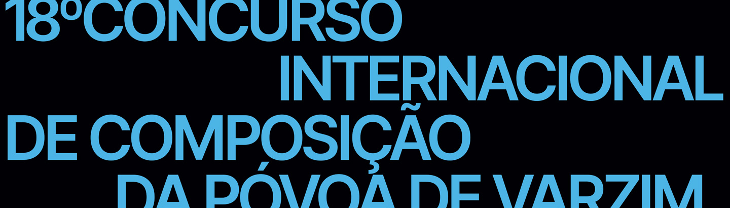 18.º Concurso Internacional de Composição da Póvoa de Varzim