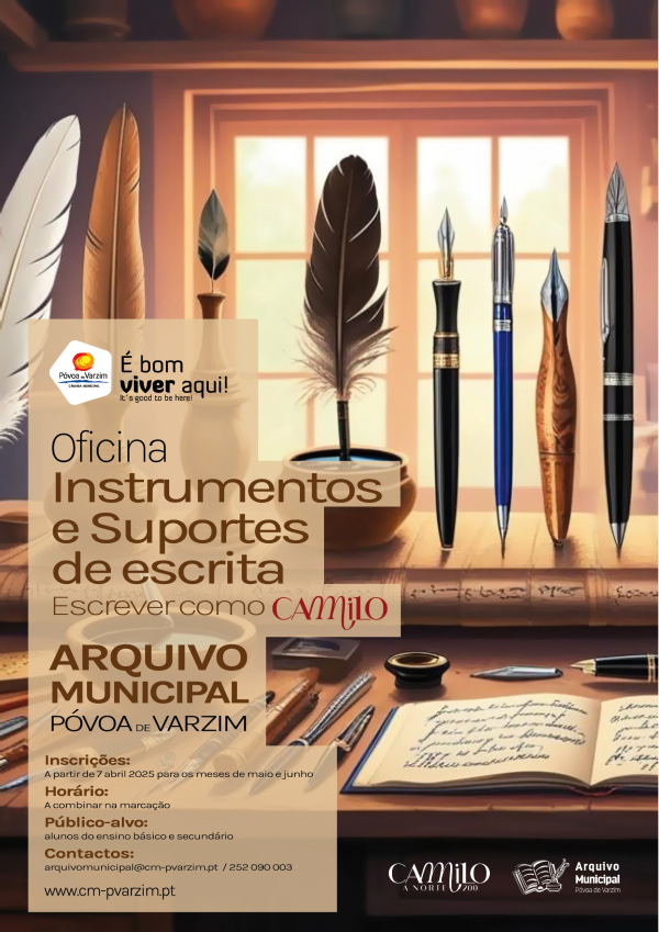 Oficina "Instrumentos e Suportes de escrita - Escrever como Camilo"