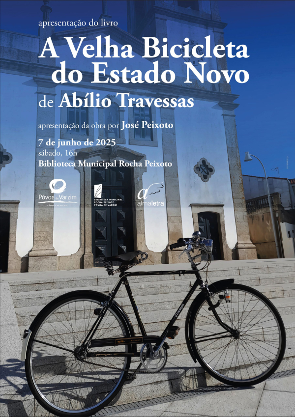 Apresentação do livro “A Velha Bicicleta do Estado Novo”