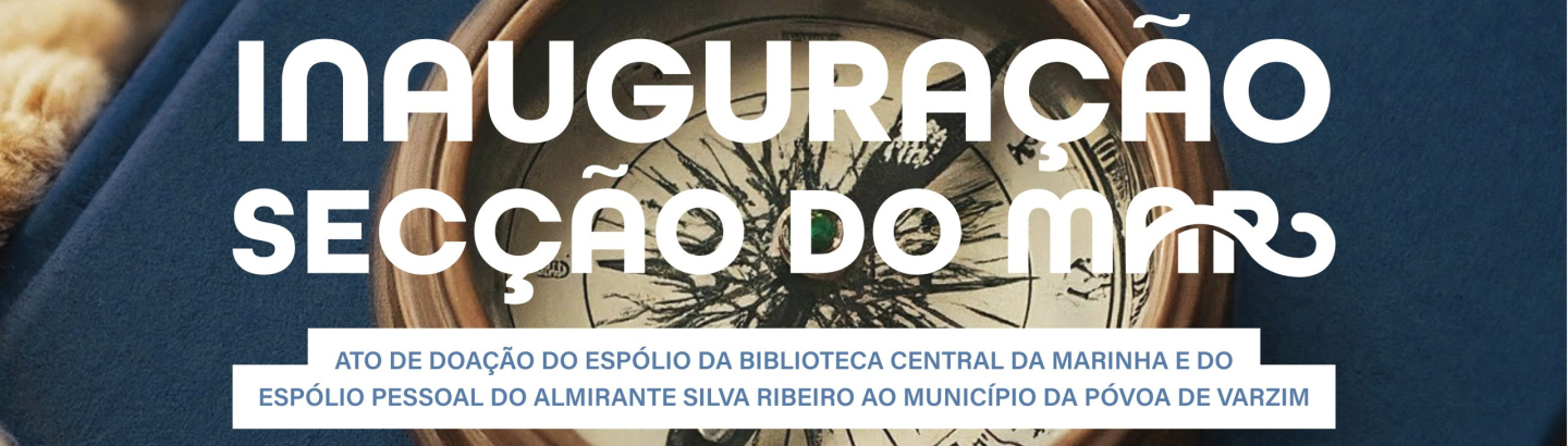 Inauguração da Secção do Mar na Biblioteca Municipal