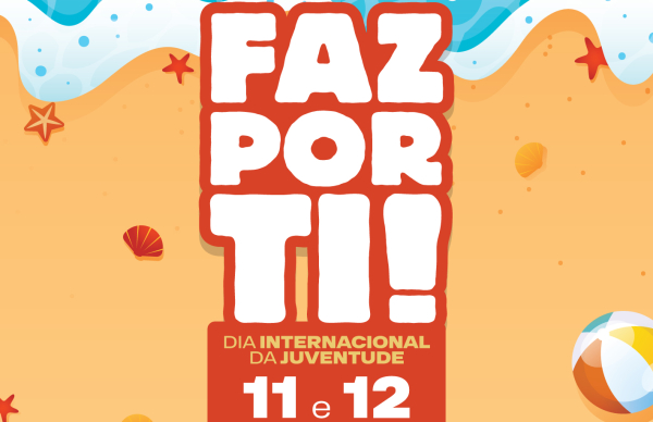 Faz por Ti para celebrar o Dia Internacional da Juventude