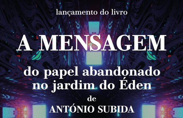 Lançamento do livro “A Mensagem - do papel abandonado no jardim do Éden” 