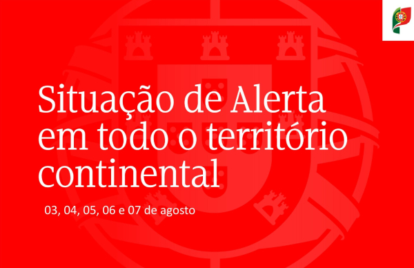 Aviso: Situação de Alerta até 7 de agosto