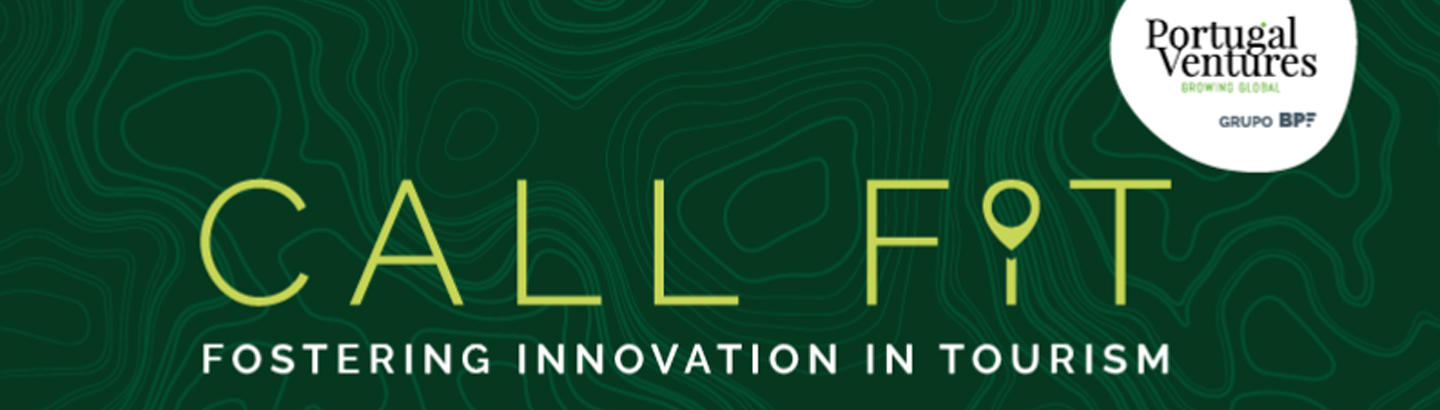 Call FIT – Fostering Innovation in Tourism: candidaturas abertas