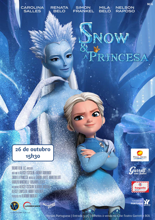 Cinema "Snow e a Princesa"