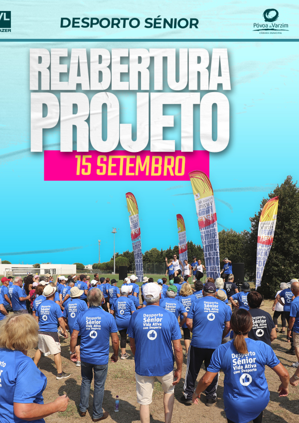 Reabertura do Projeto de Desporto Sénior