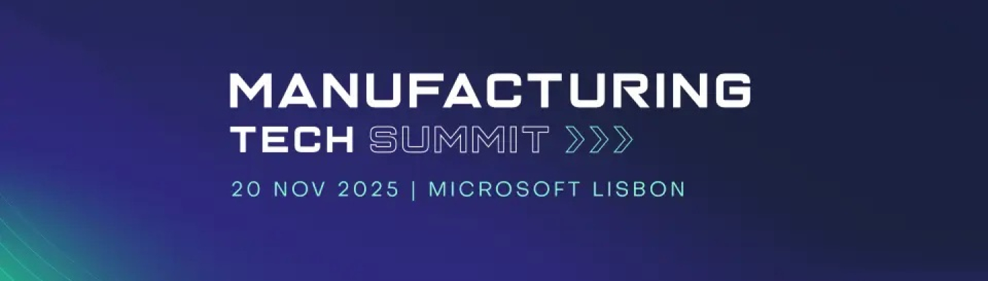 2.ª edição do Manufacturing Tech Summit